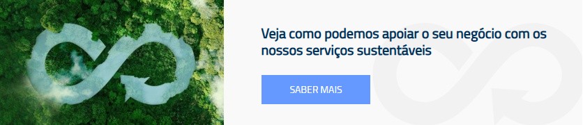 As nossas soluções sustentáveis para o seu negócio